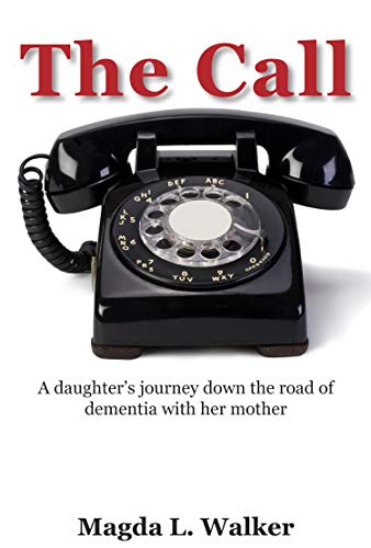 The Call by Magda L. Walker