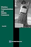 Wireless Communications and Mobile Commerce by