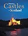 Stunning Castles of Scotland by 