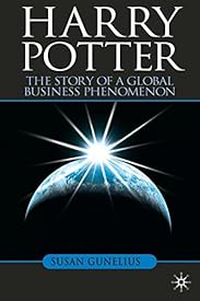 Harry Potter The Story Of A Global Business Phenomenon