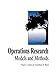 Operations Research Models and Methods