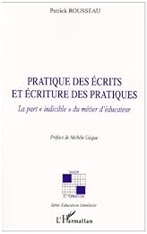 Pratique des écrits et écriture des pratiques