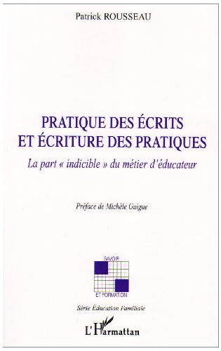 Pratique des écrits et écriture des pratiques