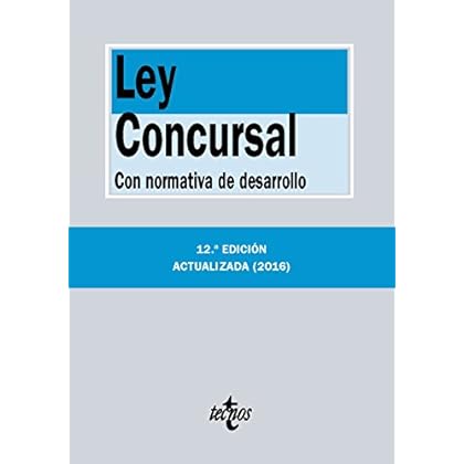Ley Concursal. Con Normativa De Desarrollo (Derecho - Biblioteca De Textos Legales) Ley Concursal. Con Normativa De Desarrollo (Derecho - Biblioteca De Textos Legales)