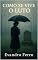 Livro Como Se Vive o Luto