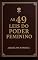 Livro AS 49 LEIS DO PODER FEMININO: Manual Estratégico de Poder (Ritos De Passagem)