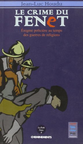 Le  crime du Fenet