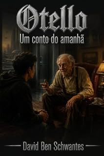 Livro Otello: Um conto do amanhã