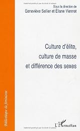 Culture d'élite, culture de masse et différences des sexes