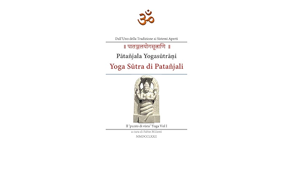 Yoga Sutra Di Patanjali Italian Edition Kindle Edition By Milioni Fabio Health Fitness Dieting Kindle Ebooks Amazon Com