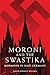 Moroni and the Swastika: Mormons in Nazi Germany