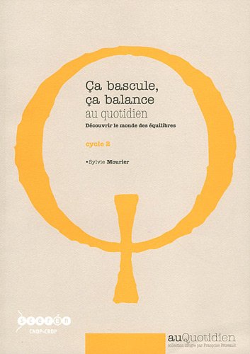 Ça bascule, ça balance au quotidien