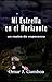 Mi Estrella En El Horizonte: Un rastro de esperanza (Spanish Edition) by 