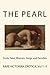 The Pearl - Rare Victorian Erotica: Erotic Tales, Rhymes, Songs and Parodies