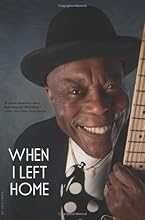 When I Left Home: My Story