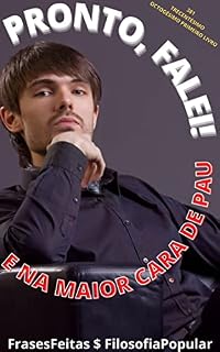 Livro PRONTO, FALEI! : NA MAIOR CARA-DE-PAU
