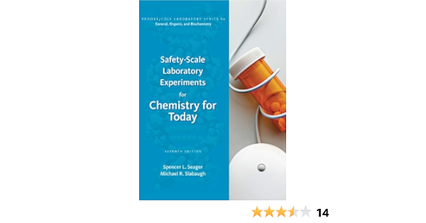 Safety Scale Lab Experiments Chemistry For Today General Organic And Biochemistry By Slabaugh Michael R Seager Spencer L Amazon Ae