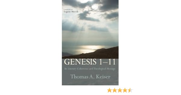 Genesis 111 Its Literary Coherence And Theological Message - 