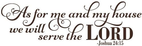 As for Me and My House We Will Serve the Lord Quote Vinyl Wall Decal Sticker Art, Joshua 24:15 Removable Words Home Decor, Brown, 46in x 14in