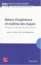 Retour d'expérience et maîtrise des risques