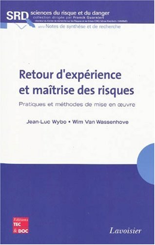 Retour d'expérience et maîtrise des risques