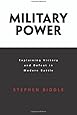 Military Power: Explaining Victory and Defeat in Modern Battle