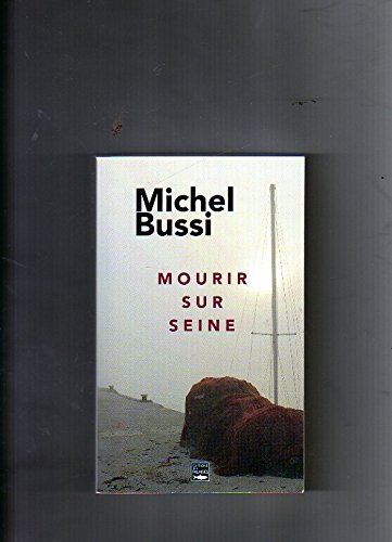 MOURIR SUR SEINE (poche)