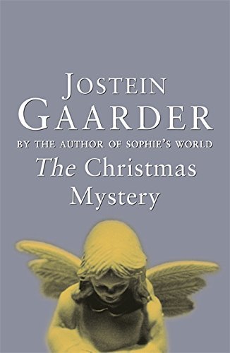 The Christmas Mystery by Jostein Gaarder (1999-10-07)