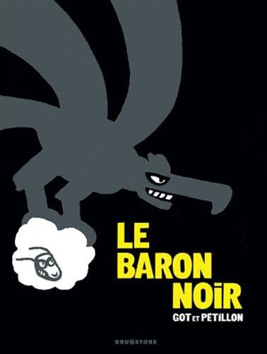 Le Baron Noir : L'intégrale by René Pétillon, Got