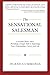 The Sensational Salesman: A Second Chance Story: Providing a Simple Path to Improving Your Relationships, Career, and Life