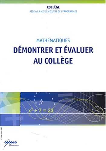 Démontrer et évaluer au collège