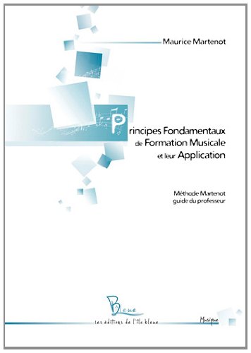 Principes fondamentaux de formation musicale et leur application