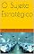 Livro O Sujeito Estratégico (Notas de Aula Livro 5)