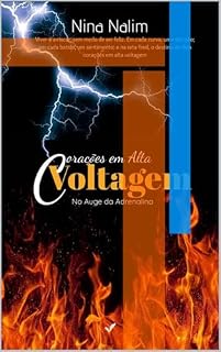 Livro CORAÇÕES EM ALTA VOLTAGEM: No Auge da Adrenalina