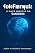 Livro HOLOFRANQUIA: O Salto Quântico do Franchising (EMPREENDEDORISMO, INOVAÇÃO E TECNOLOGIA Livro 5)