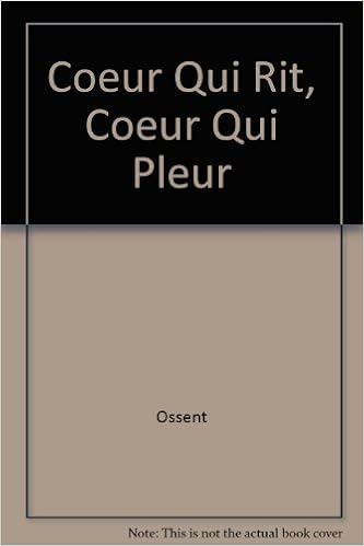 Coeur Qui Rit Coeur Qui Pleure Amazon Com Books Coeur Qui Rit Coeur Qui Pleure Amazon Com Books