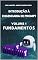 Livro Introdução à Engenharia de Prompt - Volume 1: Fundamentos