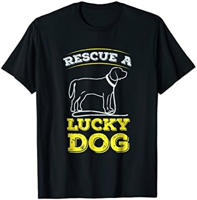Rescue A Lucky Dog T-Shirt