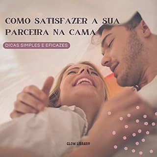 Livro Como satisfazer a sua parceira/o na cama