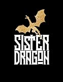 Sister Dragon: Dragon Family Yellow Glitter 2019 Calendar Weekly Planner To Do List Organizer Book 8 by That Random Gifts Chick