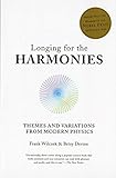 Longing for the Harmonies: Themes and Variations from Modern Physics