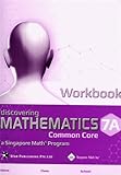 Workbook 7a (Discovering Mathematocs Common Core, 7a)