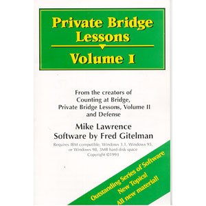 Private Bridge Lessons Volume 1 By Mike Lawrence and Fred Gitelman (Not Mac compatible)