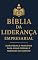 Livro Bíblia da Liderança Empresarial: Estratégias e Princípios para Guiar Pessoas e Negócios ao Sucesso