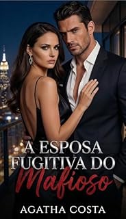 Livro A Esposa Fugitiva Do Mafioso: Livro Único