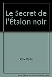 Image de SECRET DE L'ÉTALON NOIR (LE)