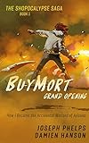 BuyMort: Grand Opening: How I Became the Accidental