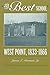 The Best School: West Point, 1833-1866 by James L Morrison Jr
