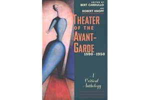 Theater of the Avant-Garde, 1890-1950: A Critical Anthology