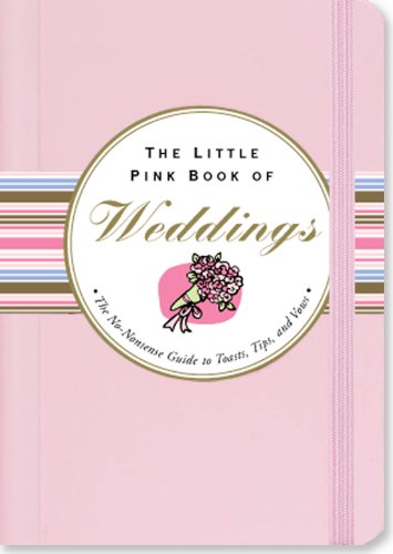 The Little Pink Book of Weddings by Virginia Reynolds